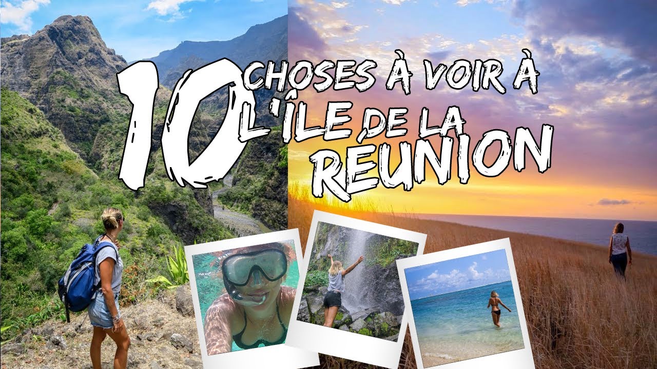 Ile de la Réunion : 10 choses incontournables à voir ou à faire sur l'île intense
