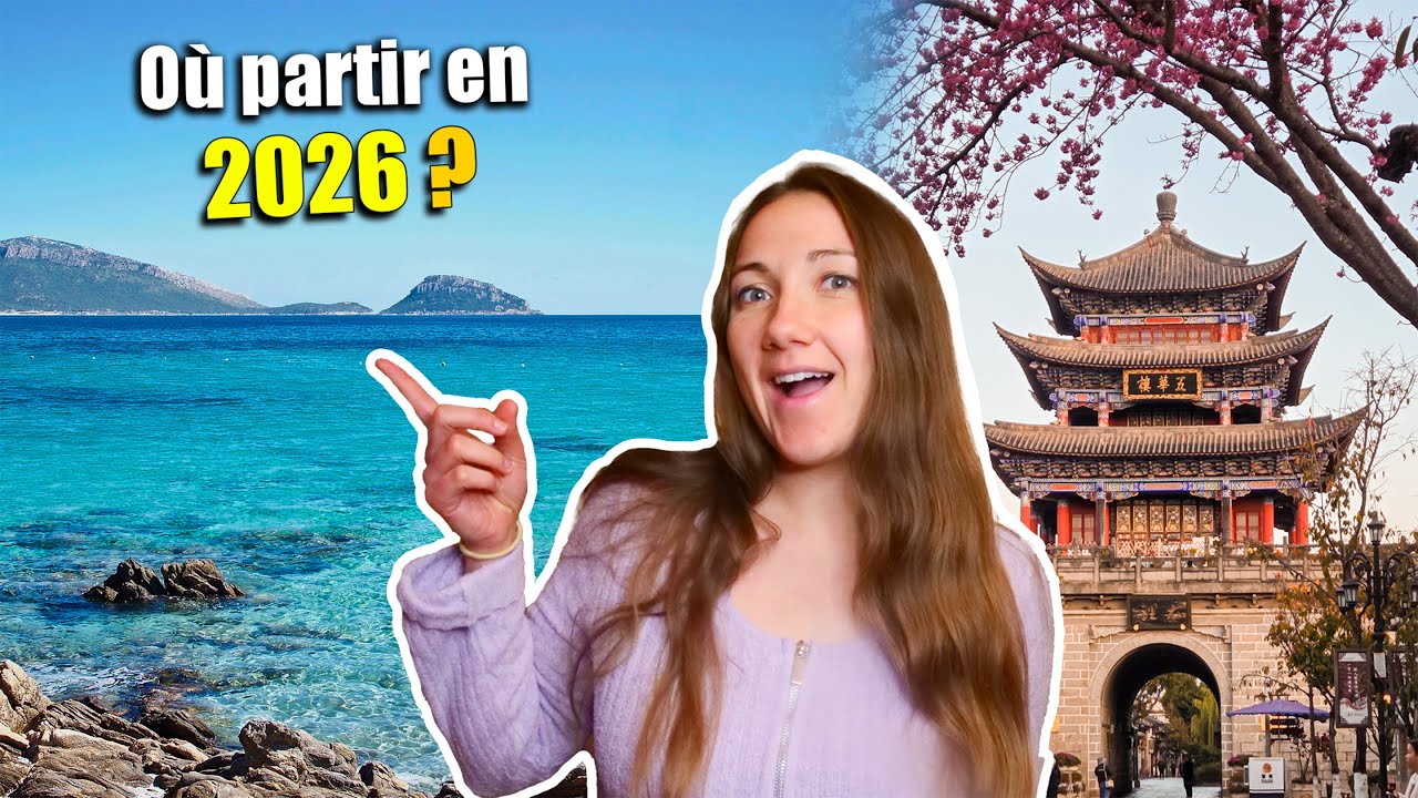 Où partir en 2026 ? Les 12 destinations À NE PAS MANQUER