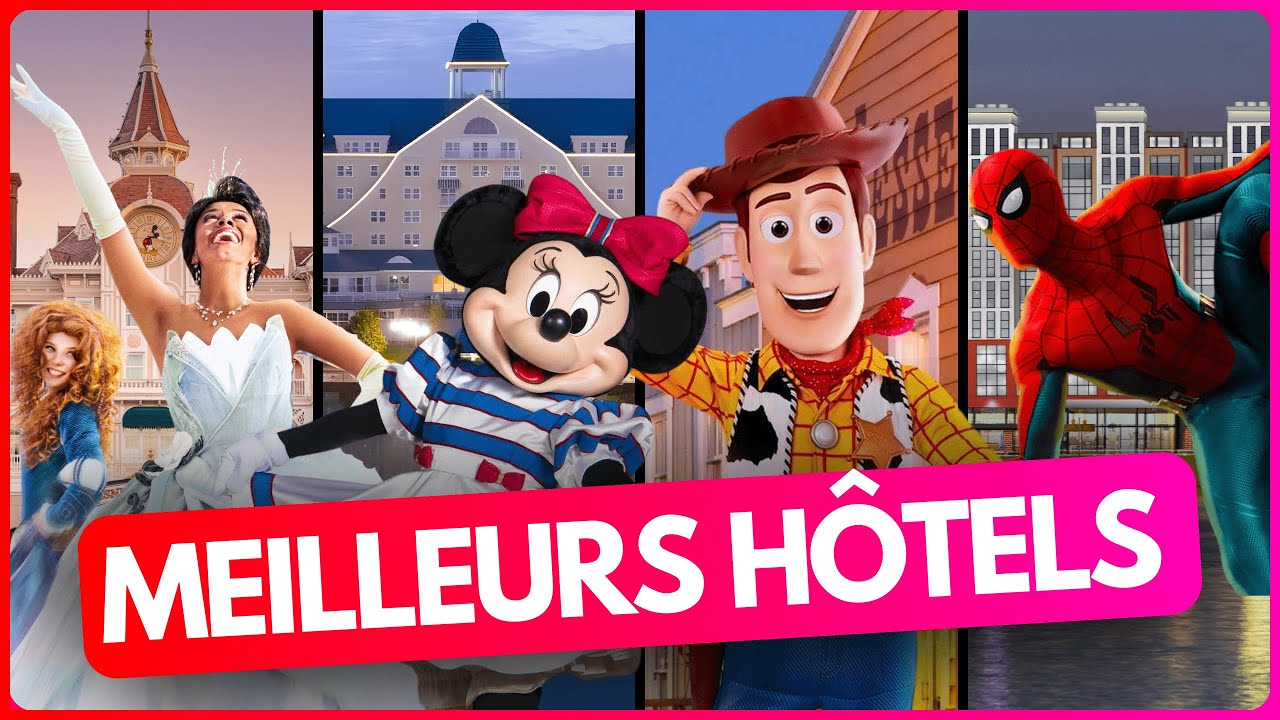 Les MEILLEURS HÔTELS de DISNEYLAND PARIS