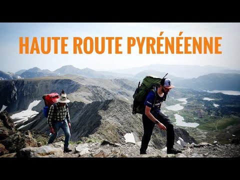 TRAVERSÉE SAUVAGE DES PYRÉNÉES // Haute Randonnée Pyrénéenne HRP