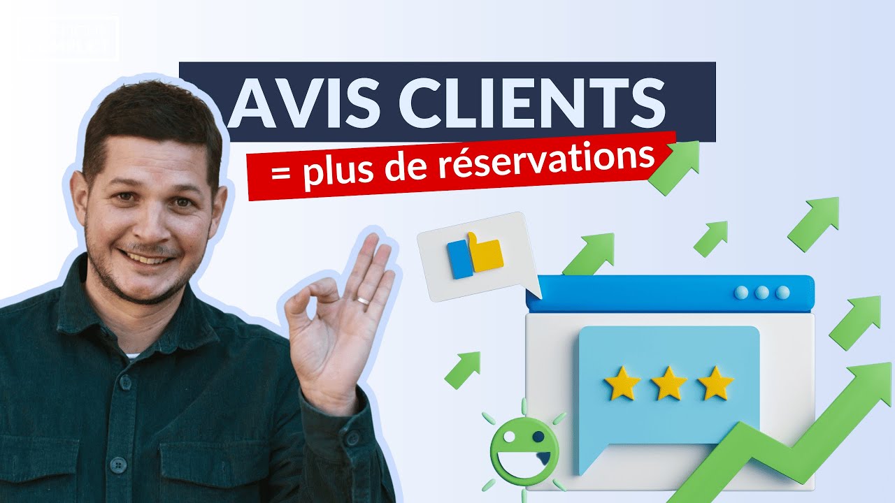 Astuces infaillibles : comment boostez vos réservations grâce aux avis clients !