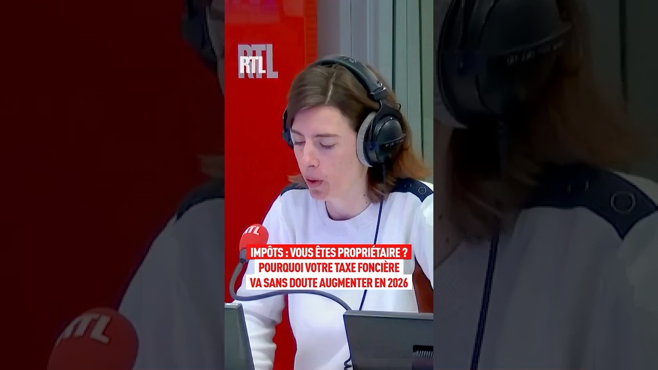 Impôts : vous êtes propriétaire ? Pourquoi votre taxe foncière va sans doute augmenter en 2026