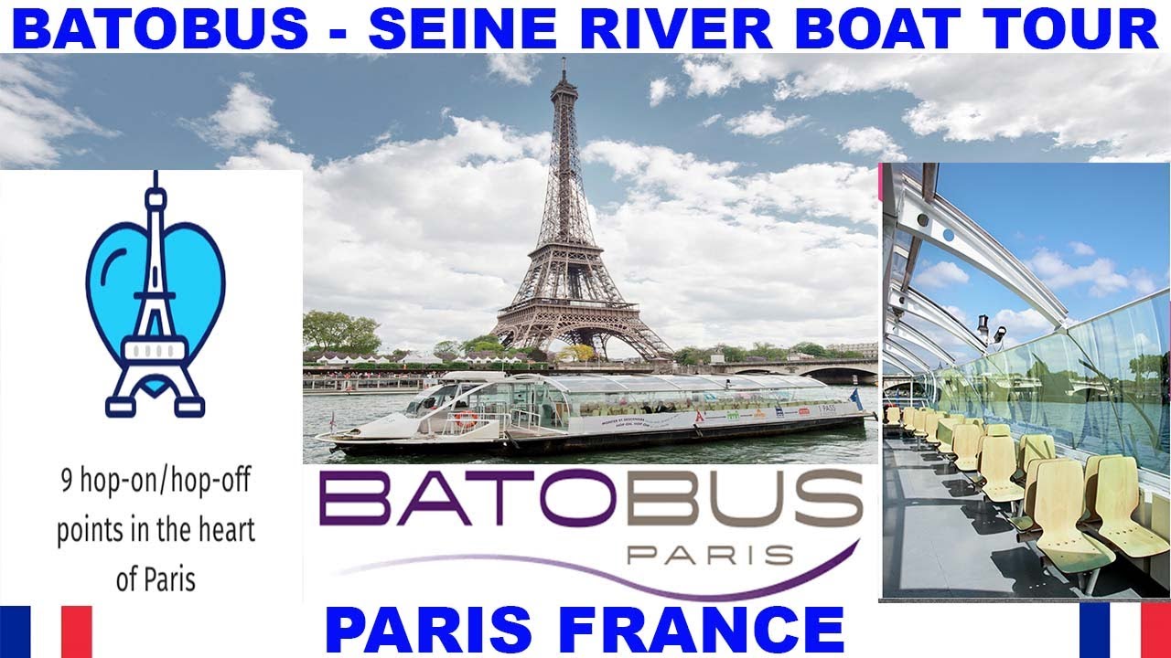 BATOBUS PARIS - HOP ON/HOP OFF SEINE RIVER BOAT CRUISE - TICKETS, INFORMATION AND REVIEW