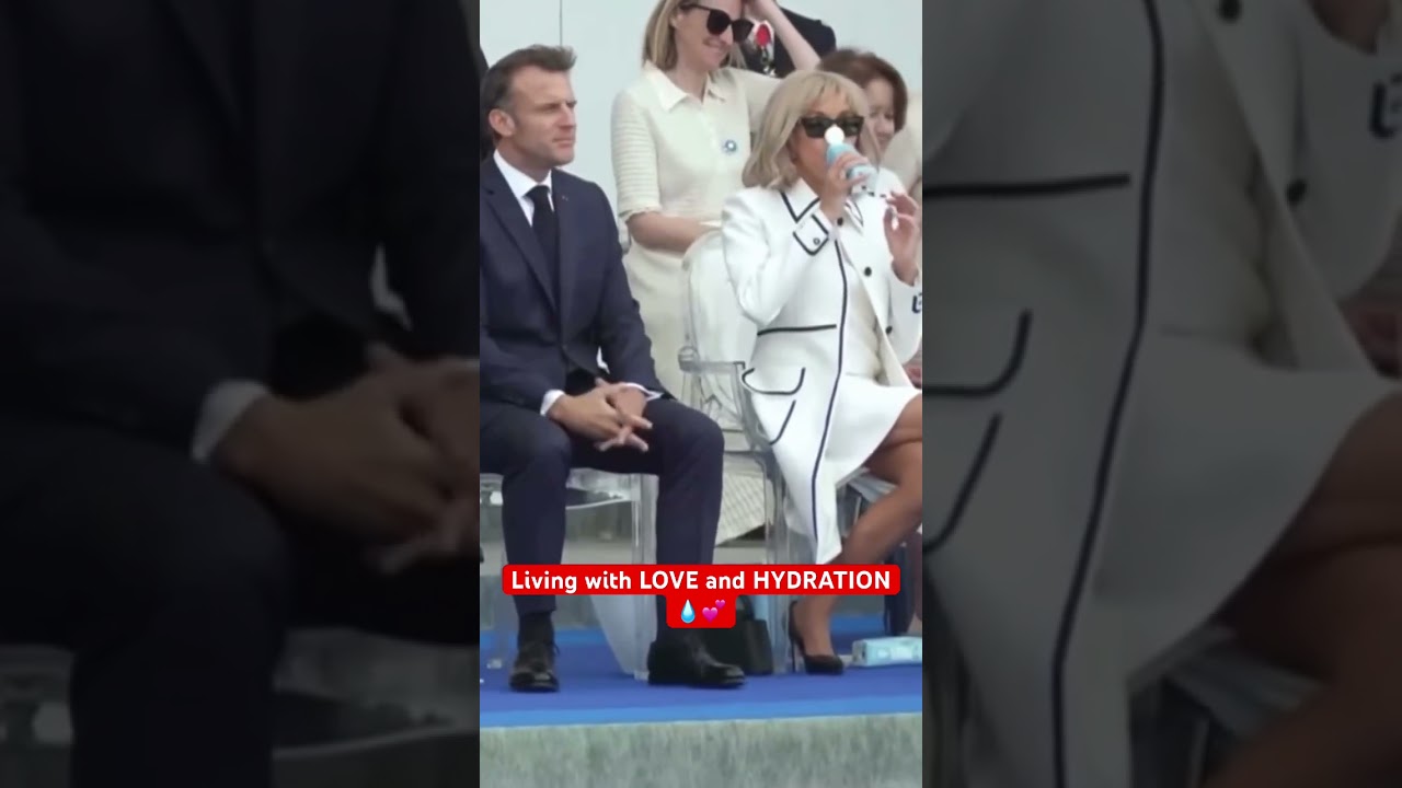 Living with LOVE ….and HYDRATION 💙🇫🇷 🥰#emmanuelmacron #brigittemacron