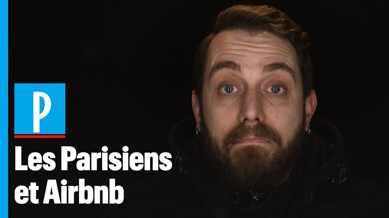 Airbnb à Paris ? « L’idée au départ était bien, aujourd’hui c’est du business »
