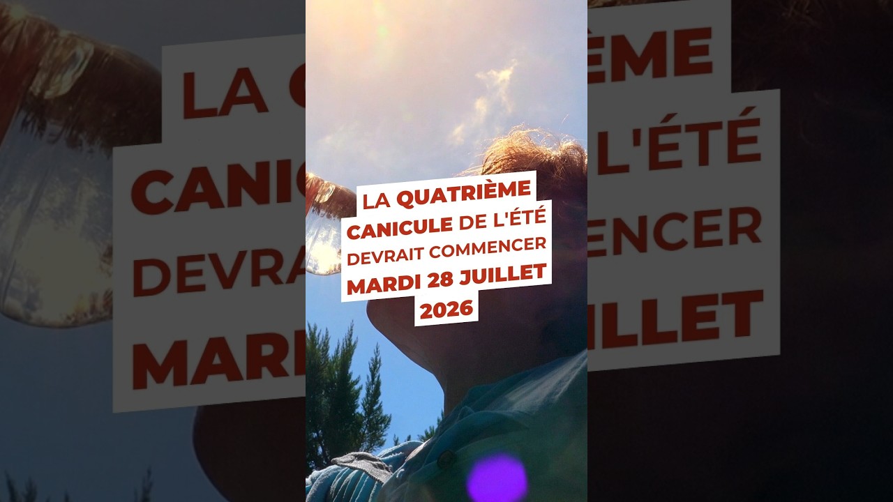 Vers la quatrième canicule de l'été
