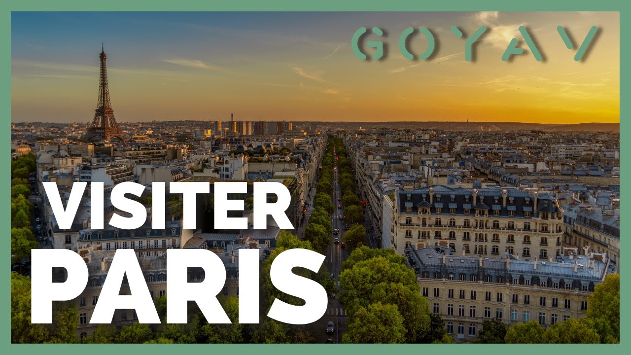 Visiter Paris : Les 10 choses à faire et à voir !